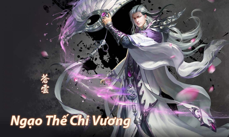 Truyện Ngạo Thế Chi Vương